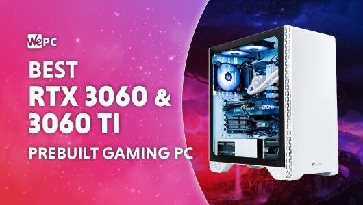 Best RTX 3060 & 3060 Ti prebuilt gaming PC in 2023